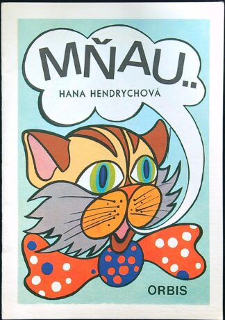 Omalovánky - Hana Hendrychová - Mňau (Nevybarvené)