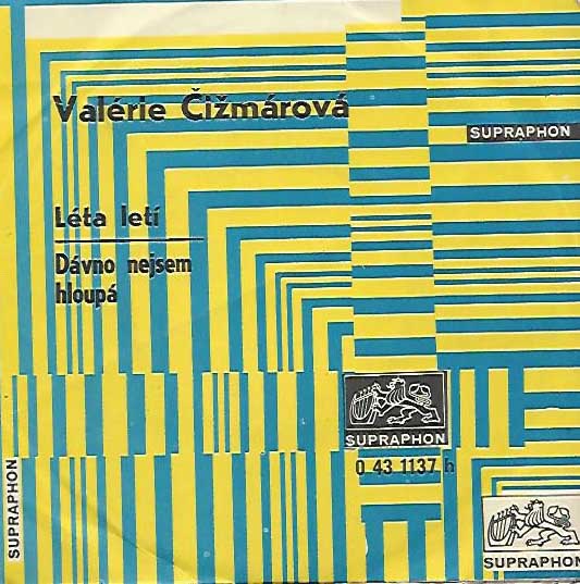 SP: Valérie Čižmárová - Léta letí / Dávno nejsem hloupá
