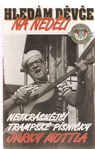 Audiokazeta: Jarka Motl - Hledám děvče na neděli
