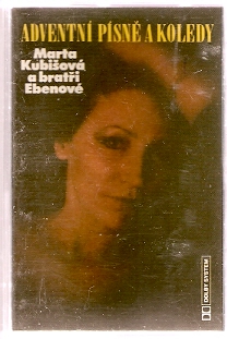 Audiokazeta: Marta Kubišová a bratři Ebenové - Adventní písně a koledy