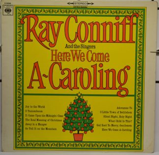 LP: Ray Conniff And the Singers - Here We Come A Caroling