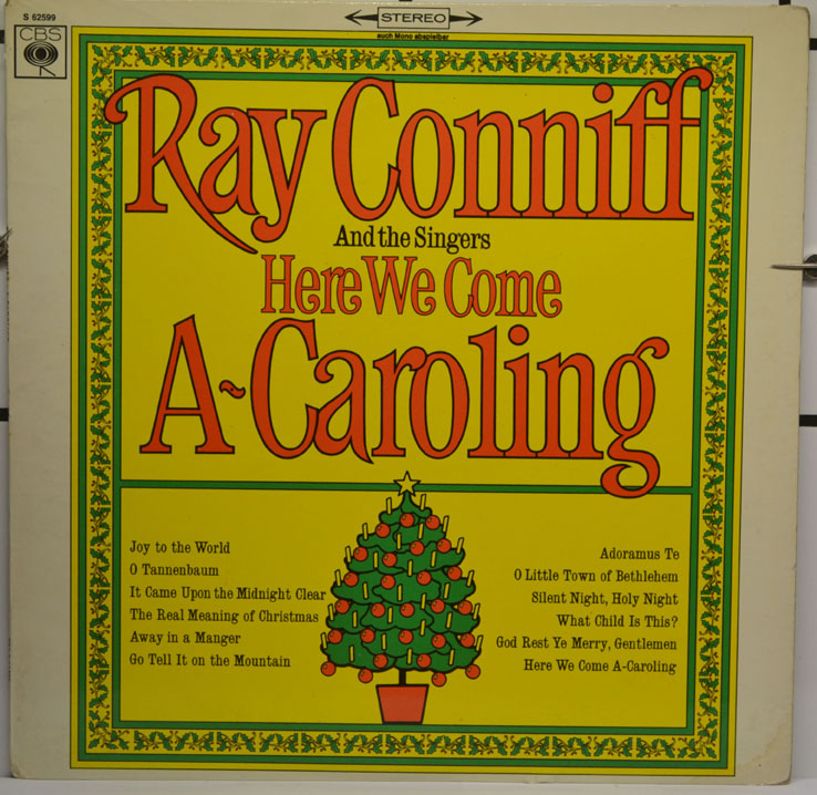 LP: Ray Conniff And the Singers - Here We Come A Caroling