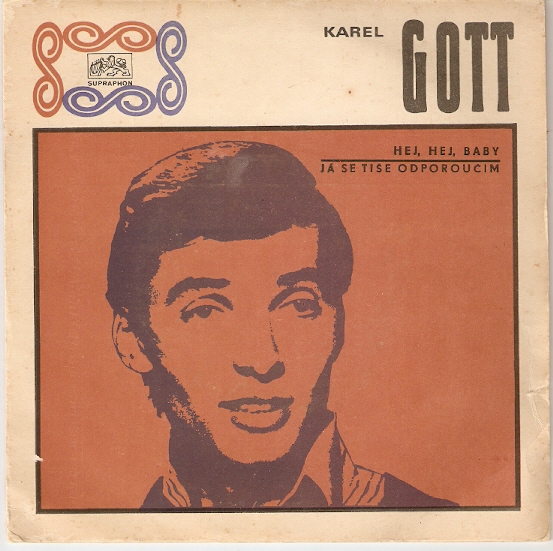 SP: Karel Gott - Hej, hej, baby / Já se tiše odporoučím