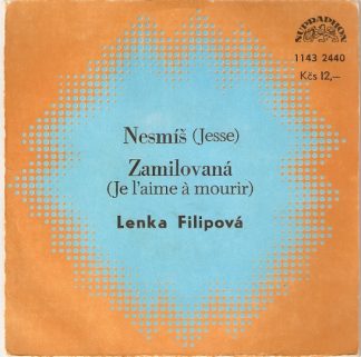 SP: Lenka Filipová – Nesmíš / Zamilovaná